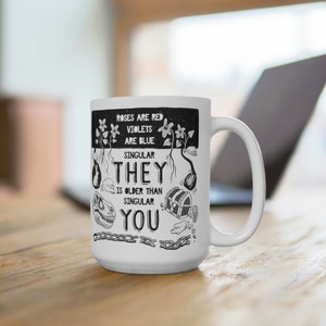 Singular They is older than singular You mug NB - enby - non binary pride gift