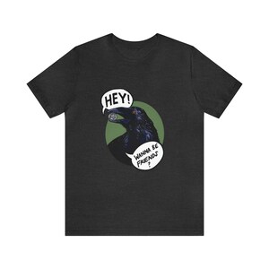 Friendly Raven brings you a gift! Raven T-shirt, corvid, crow, bird shirt image 5