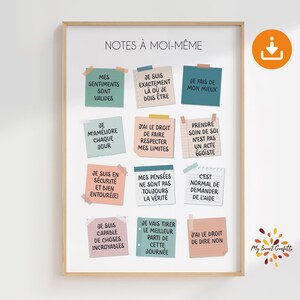 Peut inclure: Une affiche imprimable avec un fond brun clair et un cadre blanc. L'affiche comporte 12 notes autocollantes colorées avec des affirmations positives en français. Le titre de l'affiche est "Notes à moi-même".