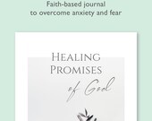 Faith-Based Journal: Healing Promises for Anxiety & Fear