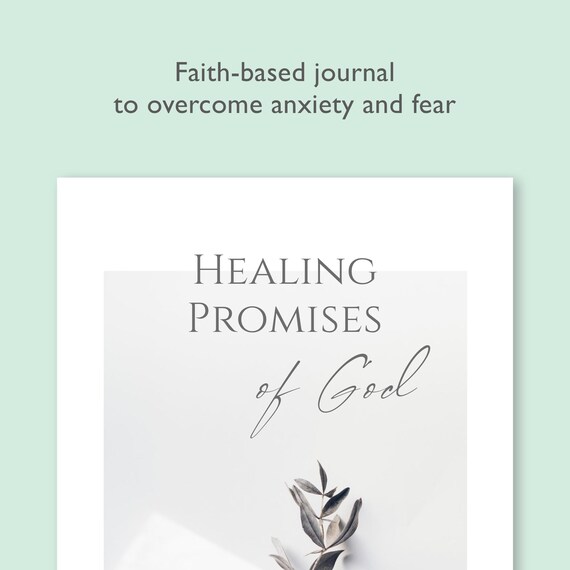 Faith-Based Journal: Healing Promises for Anxiety & Fear
