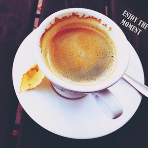 Goditi il momento della pausa caffè, pausa, citazione ispiratrice, tazza, colazione, amicizia, cartolina, sfondo, jpg, decorazione da parete per telefono