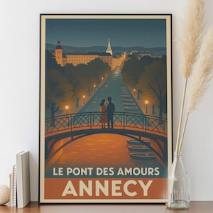 Poster Annecy - Le Pont des Amours - Haute Savoie, Tourisme, Voyage, Vacances, Art mural, Impression d'art décoratif, Poster Vintage