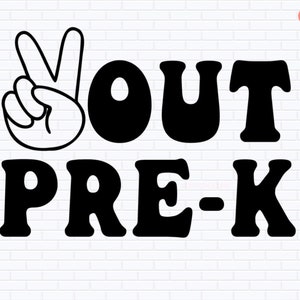 Peace Out Pre-K png, Last Day of Pre-K png, Last Day of School png, Teacher, Instant Download, Printing File, Sublimation Design Downloads