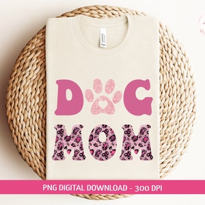 Dog Mom Digital Png File Stacked Cheetah Leopard Paw Print Distressed Printable Waterslide Mug T-Shirt Sublimation Design INSTANT DOWNLOAD