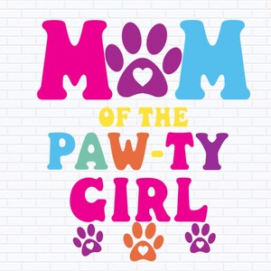 SVG de aniversário, SVG de aniversário de menina, SVG de menina Pawty, SVG de aniversário de cachorro, SVG de camisa de aniversário de mãe, SVG de presente para aniversário, arquivos cortados para Cricut