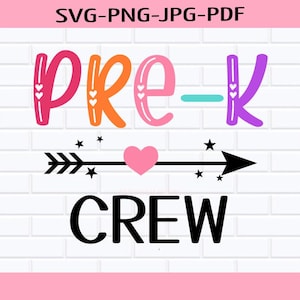 Pre-K crew svg, Pre-K svg, Pre Kindergarten svg , Back to School svg, First Day of School SVG PNG JPG, Printable, Pre-K Teacher Shirt svg