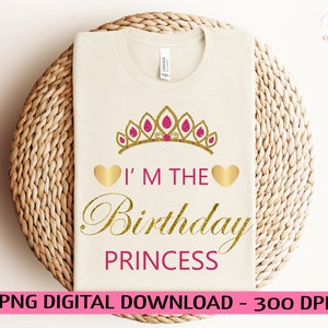 Birthday Princess PNG Sublimation Birthday Girl Shirt Png Girls Birthday PNG Princess Birthday Party Shirts Birthday PNG Instant Download