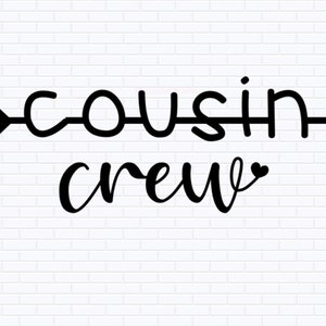 Cousin Crew, Png Jpg Pdf, Cousin Shirt, Cousin svg, Familientreffen Shirts, neu in der Crew, Cousin Team, Cousin Squad, Silhouette, Cricut