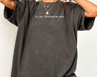 Bookworm Gift Bookworm Shirt Librarian Shirt Book Lover T-Shirt in my bookworm era Comfort Colors Shirt Book Lover Gift