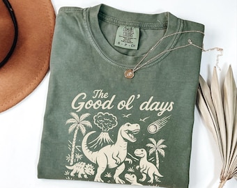Dino Shirt Retro Graphic Tee 90s Shirt Comfort Colors Tshirt Dinosaurier Shirt Vintage Tshirt The good old days shirt 90er tshirt Retro Stil