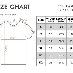 May include: Size chart for adult t-shirts with measurements in inches for width, length, and sleeve. Sizes include S, M, L, XL, 2XL, and 3XL.