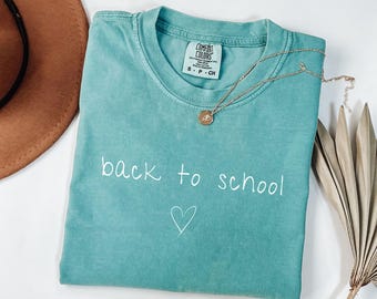 Back to School Shirt for Teachers, Comfort Colors T-Shirt, Teacher Shirt, Cute Teacher Gift for Teachers, School T-Shirt, Back to School