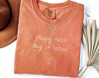 First Day of School Shirt for Teachers, Comfort Colors T-Shirt, Teacher Shirt, Cute Teacher Gift for Teachers, School T-Shirt, Back to School