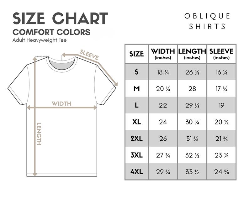 May include: Size chart for Comfort Colors adult heavyweight tees. The chart shows measurements for width, length, and sleeve length in inches for sizes S through 4XL. The text "Oblique Shirts" is at the top.