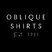 OBLIQUE SHIRTS