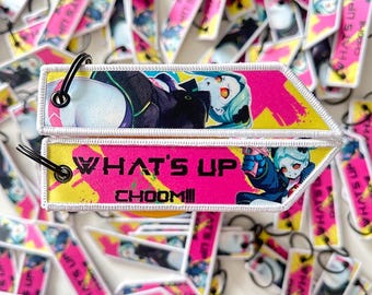 Rebecca What&#39;s up Choom! - Flight Tag | Keychain
