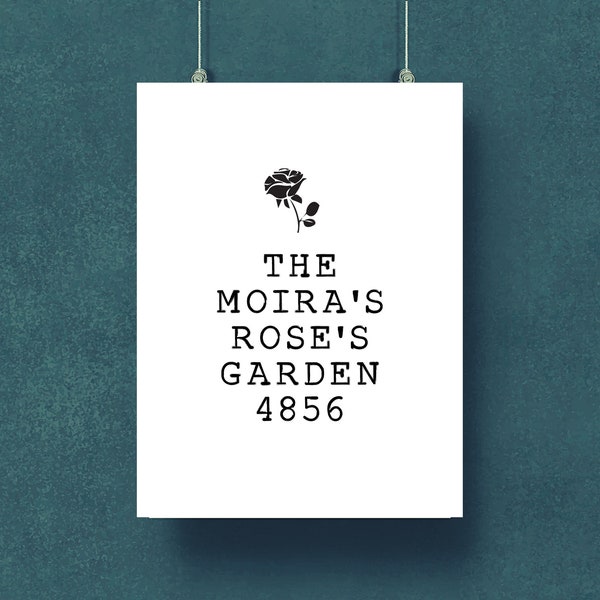 Schitt's Creek • Moira Rose • The Moira's Rose's Garden 4865 • Schitt's Creek Funny Print • Digital Print (INSTANT DOWNLOAD)