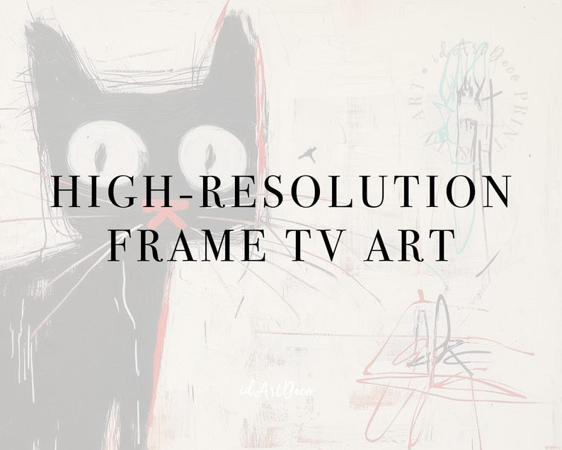 May include: A black and white illustration of a cat with the text "HIGH-RESOLUTION FRAME TV ART" on a white background.
