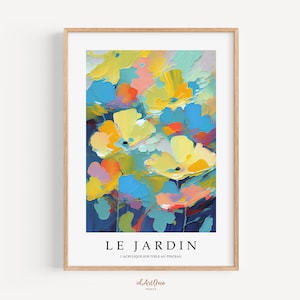 Le Jardin Print, Modern French Poster, Abstract Botanical Wall Art Printable, Acrylic Painting Digital Download, Colorful Floral Art Print