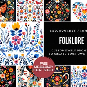 May include: A collection of colorful folk art illustrations featuring floral patterns, birds, and portraits. The designs incorporate vibrant hues of red, blue, yellow, and green. Text on the image reads "MIDJOURNEY PROMPT FOLKLORE CUSTOMIZABLE PROMPT TO CREATE YOUR OWN ART".