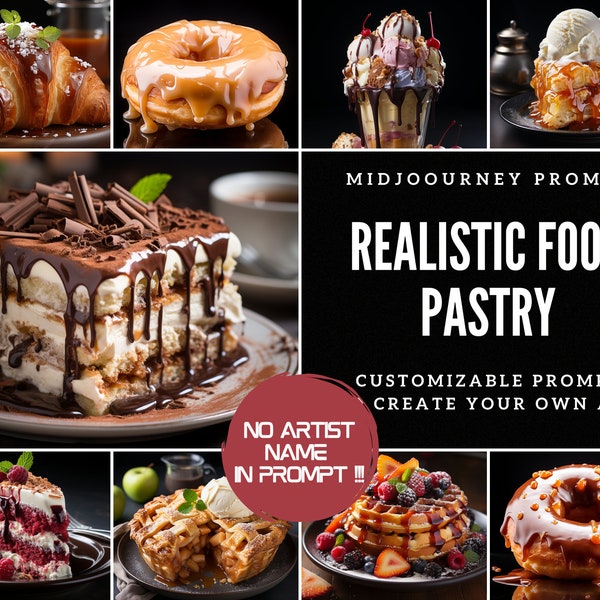 Realistic Food Pastry Photography Create your own Stock Photos for Website Best Midjourney Prompt Digital images Prompts for print on demand