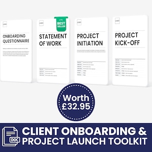 May include: Four white documents with black text, including "Onboarding Questionnaire" and "Statement of Work", are displayed. A green "Best Seller" tag is on one. A navy blue circle with white text reads "Worth £32.95". The text "CLIENT ONBOARDING & PROJECT LAUNCH TOOLKIT" is at the bottom.