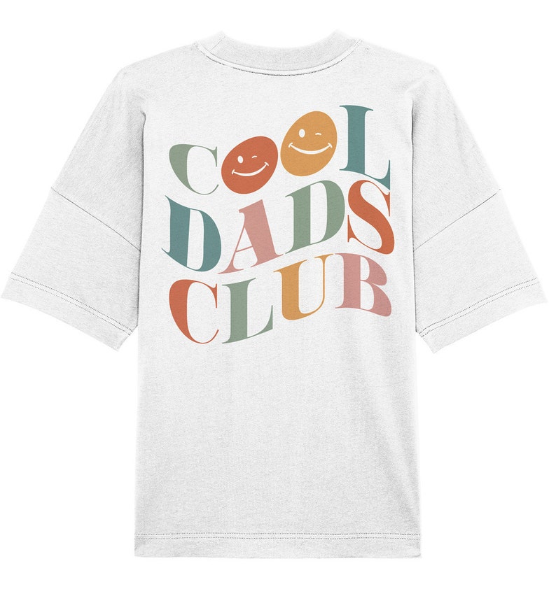 Cooles Dads Club-Sweatshirt, lustiges Shirt für Papa, Geburtstagsgeschenk für Papa, Cooles Dads Club-Shirt Organic Oversize Shirt Weiß