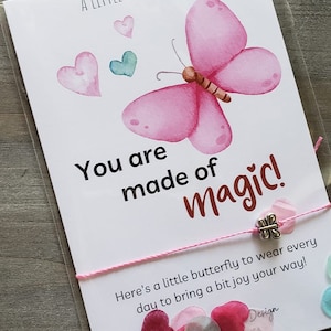 You Are Magic! - Wish Bracelet, Wish String Bracelet, Charm Bracelet, Party Favor, Gift, Friendship, BFF, Inspirational, Butterfly.