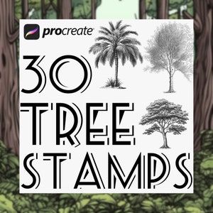 Puede incluir: Gráfico de arte digital con el logotipo de Procreate y las palabras "30 TREE STAMPS" en letras negras en negrita. La imagen incluye ilustraciones detalladas de varios árboles, incluyendo una palmera y un abedul.