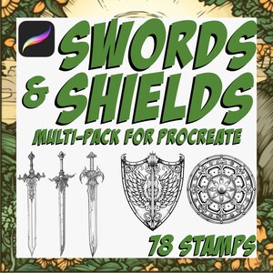 May include: A digital illustration of a green banner with the text "SWORDS & SHIELDS MULTI-PACK FOR PROCREATE 78 STAMPS". The banner is surrounded by a floral border. Below the banner are three black and white illustrations of swords and two black and white illustrations of shields.