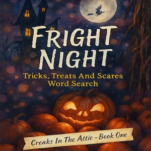 May include: A Halloween-themed book cover with the title "FRIGHT NIGHT" in large white letters. The image features a carved pumpkin, a haunted house, a full moon with a witch, and the text "Tricks, Treats And Scares Word Search".