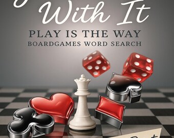 Pode incluir: Imagem com tema de jogo de tabuleiro com o texto "Just Roll With It". A imagem apresenta uma peça de xadrez de rainha branca, dados vermelhos e símbolos de naipe de cartas em um tabuleiro de xadrez. Uma faixa diz "Large Print".