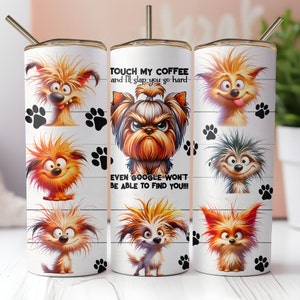 Funny Dogs Tumbler Wrap, 20oz Skinny Tumbler Design, Sarcastic Dog, Cute Dog Gift, Silly Joke Tumbler, Animals Joke, PNG Digital Download