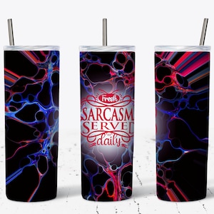 Sarcastic Quotes 20oz Tumbler Wrap: Funny Sublimation Design (Digital Download)