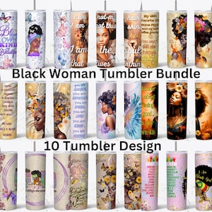 10 Black Woman Tumbler Bundle, 20oz Skinny Tumbler, Black Girl Bundle PNG Wrap, Melanin Girl, Black Queen PNG Digital File Sublimation, Gift