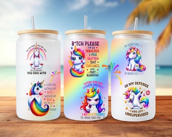 May include: Three 20-ounce stainless steel tumblers with a rainbow ombre design and a unicorn graphic. The tumblers have a bamboo lid and a straw. The text on the tumblers reads: "The less people you chill with...", "B*tch please I'm so fabulous I pee glitter...", and "My heart says yes..."
