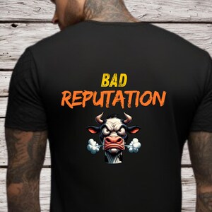 Funny Sarcastic Cow T-shirt, Bad Reputation, Fun T-shirt PNG Sublimation Design, Adult Humor Design, Popular T-shirt, Digital Download Only
