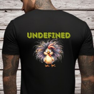 Sarkastisches T-Shirt, Undefine, T-Shirt PNG Sublimationsdesign, Erwachsenen Humor Design, lustiges Huhn Design, beliebtes T-Shirt nur digitaler Download