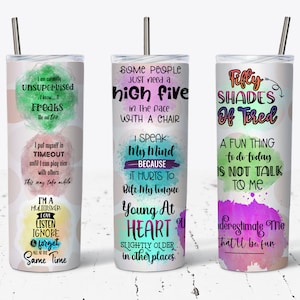 Sarcastic Quotes Tumbler Wrap: Funny 20oz Skinny Tumbler Design (Digital Download)