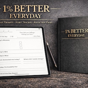 May include: A digital tablet and a journal with the text "1% BETTER EVERYDAY" on a dark background. The tablet displays a daily prompt form. A lit candle, pen, and reading glasses are also present.