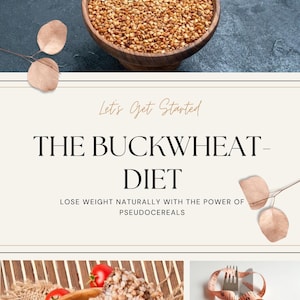 Könnte beinhalten: Eine Holzschale gefüllt mit Buchweizen, einem getreideähnlichen Samen, steht auf einer dunklen Oberfläche. Der Text "THE BUCKWHEAT-DIET" ist zu sehen, zusammen mit dem Satz "LOSE WEIGHT NATURALLY WITH THE POWER OF PSEUDOCEREALS".