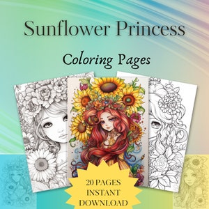 Sunflower Princess Coloring Book, Fantasy, Floral Art, Kawaii, Art Therapy, Artworks, Digital Download, Adult/Kids Coloring Pages 20 Images