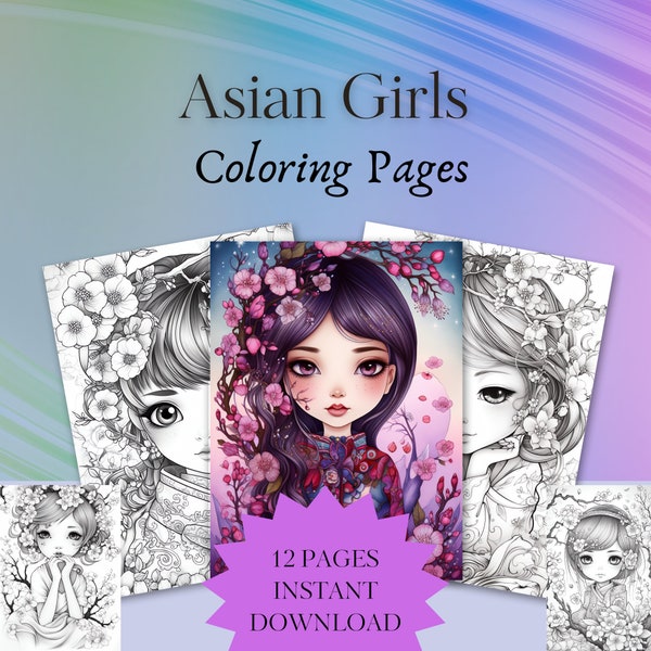 Beautiful Asian Girls  Coloring Book - Kawaii, Fashion, Traditional, Modern Art, Digital Download, Printable PDF, 12 Images Illustrations