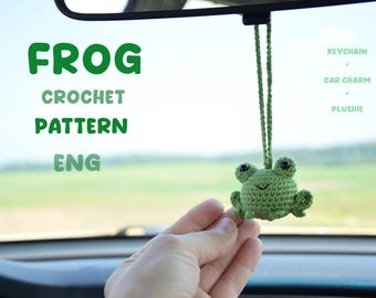 frog crochet pattern car charm, amigurumi froggy keychain tutorial birthday gift idea for bestie, leggy frog plushie download PDF english