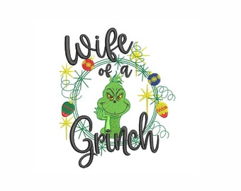 Wife of a Grinch embroidery desgn,  Merry Christmas machine embroidery design, 5 sizes.