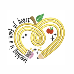 May include: A yellow pencil shaped like a heart with the text "Teaching is a work of heart" around the outside. The pencil is wrapped around a red apple.