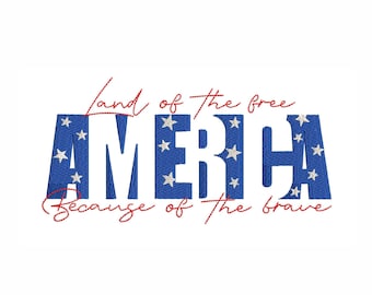 Amerika 4th of Jul 2019 Maschinenstickerei: Vaterland der Freiheit (5 Größen)