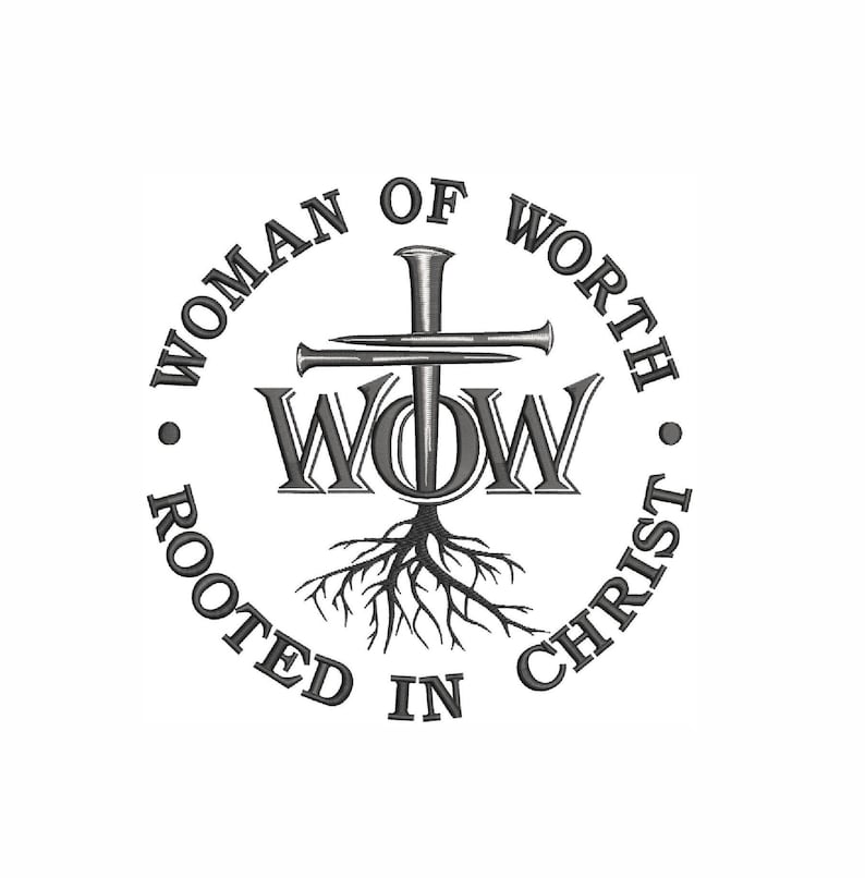May include: Black and white logo with the text "Woman of Worth Rooted in Christ" surrounding a cross with nails and the acronym "WOW" below it.