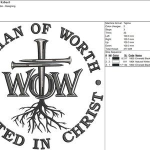 May include: Black and white embroidery design of a cross with nails, with the text "WOMAN OF WORTH ROOTED IN CHRIST" around the outside. The cross has the word "WOW" in the center.